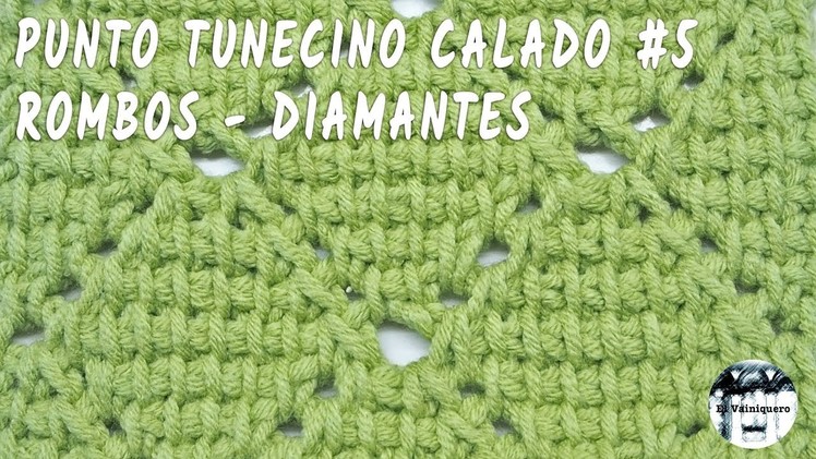 Punto calado tunecino #5 - Punto de rombos o diamantes - Crochet tunecino