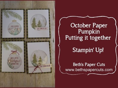 Putting it together, Oct. Paper Pumpkin ~ Beth's Paper Cuts