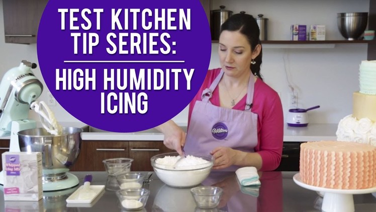 Test Kitchen Series 1: How to make High Humidity Buttercream Icing
