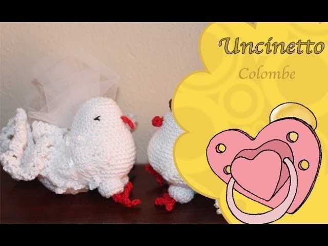 Uncinetto bomboniera:Colombe 2° parte-How to do doves