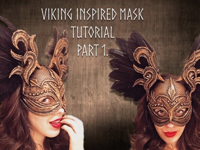 Viking style Masquerade mask tutorial Part 1