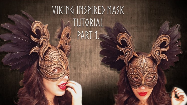 Viking style Masquerade mask tutorial Part 1