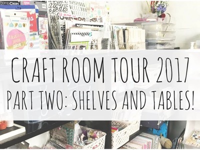 CRAFT ROOM TOUR 2017 | PART TWO | Budget Craft Room | ms.paperlover