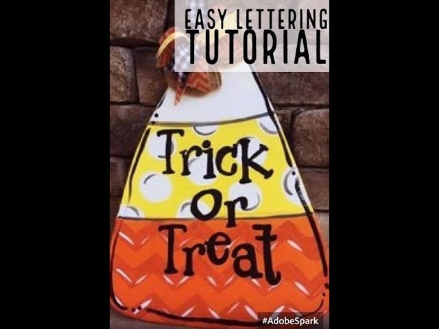 Easy Lettering Technique ~ Candy Corn Door Hanger