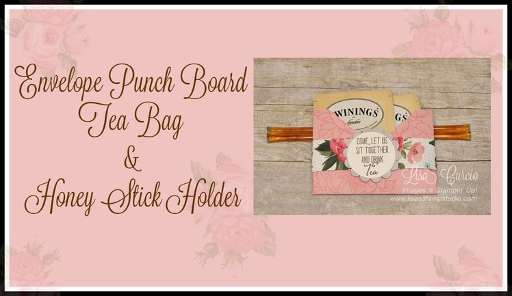 Envelope Punch Board Tea Bag & Honey Stick Holder
