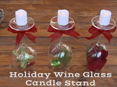 Holiday Wine Glass Candle Stand | VIDEO | Kroger