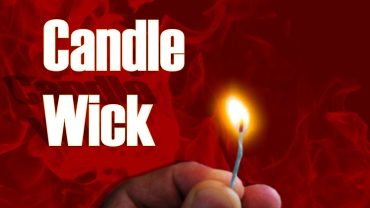 Homemade Candle Wick (Read The Description) | Life Hack
