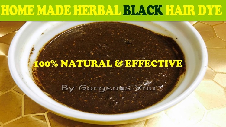 Homemade Herbal black hair dye.Get jet black hair instantly.get rid of grey hair 100%natural at home