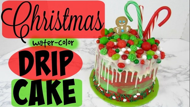 How To Make A Christmas Watercolor Drip Cake!