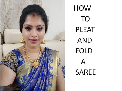 HOW TO PLEAT AND FOLD A SAREE - ENGLISH