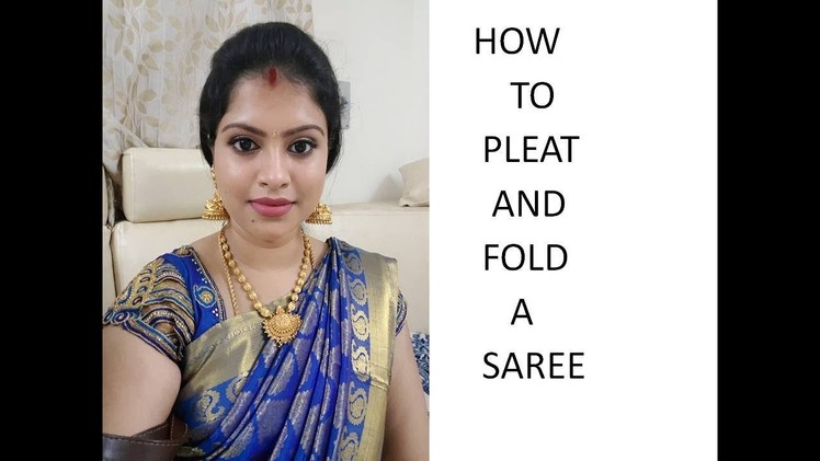 HOW TO PLEAT AND FOLD A SAREE - ENGLISH