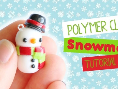 Kawaii Christmas Snowman│Polymer Clay Tutorial