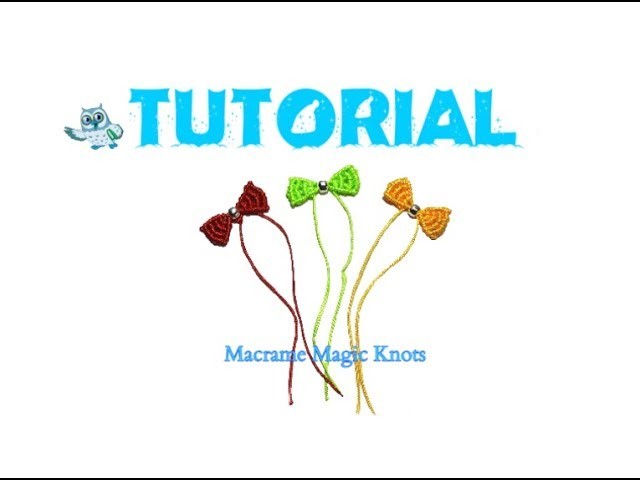 Macrame Tie Tutorial ♥ How To Make Bow Tie ♥ Macrame Magic Knots