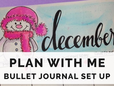 Plan With Me |  December 2017 Bullet Journal Set Up