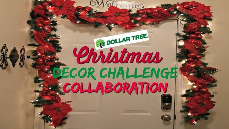$20 DOLLAR TREE DECOR CHALLENGE | COLLABORATION W. ECLECTIC KRISTEN | CHRISTMAS DECOR 2017