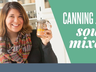 6 Canning Jar Soup Mixes (Perfect for Holiday Gifts!)