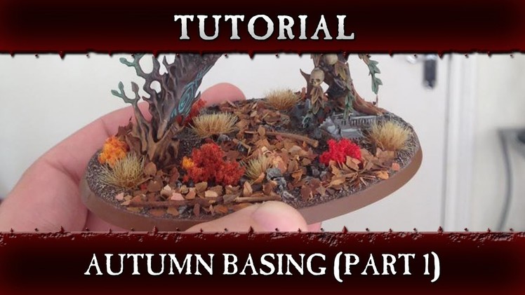 Autumn Basing Hobby Tutorial Part 1 - Warhammer Age of Sigmar