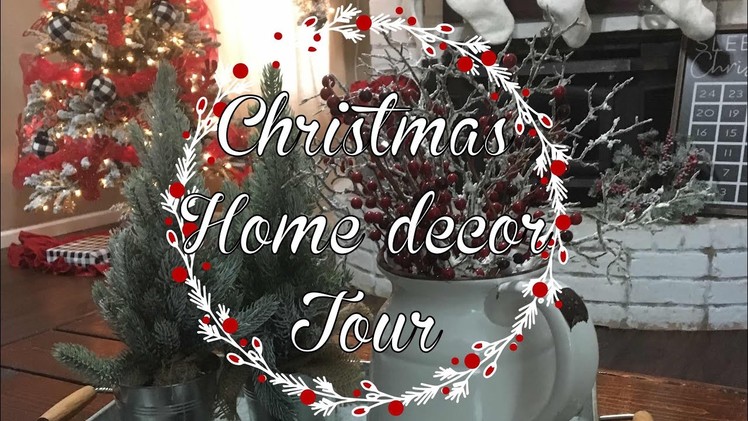 CHRISTMAS HOME TOUR 2017. FARMHOUSE CHRISTMAS DECOR