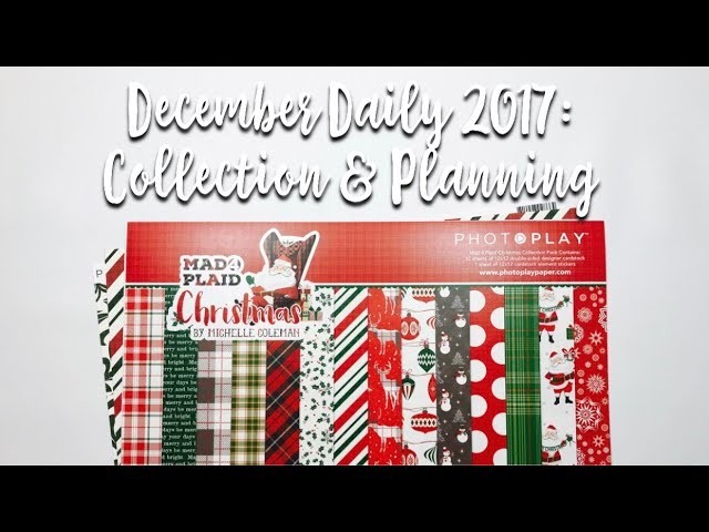 DECEMBER DAILY 2017: COLLECTION & PLANNING