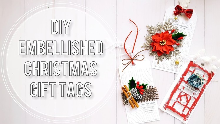 DIY Christmas Gift Tags | Shaker Tag Tutorial + 2 Embellished Tags