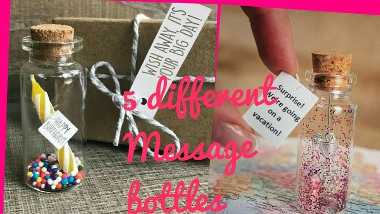 DIY Creative Gift Ideas.5 Different ways to give message bottle.Craft