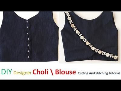 DIY Designer Choli\Blouse Cutting And Stitching  Full Tutorial