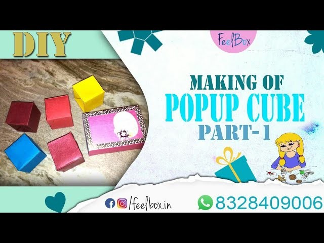 DIY how to make Pop up cube | Pop up cubes making | pop up cube box making part -1 by FeelBox