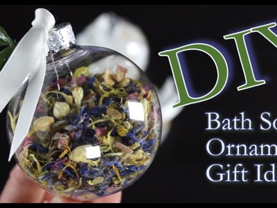 DIY Ornament Idea | How To Make An Ornament Filled With Bath Soak
