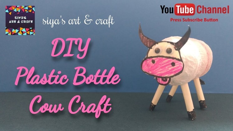 Diy Plastic Bottle Cow Craft. how to make plastic bottle cow. best out of waste