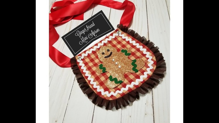 Gingerbread Mini Apron DIY | Kids Apron Tutorial
