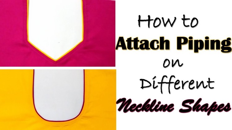 How to Attach Piping on Different Neckline Shapes | Easy Way to Attach Piping on Neckline