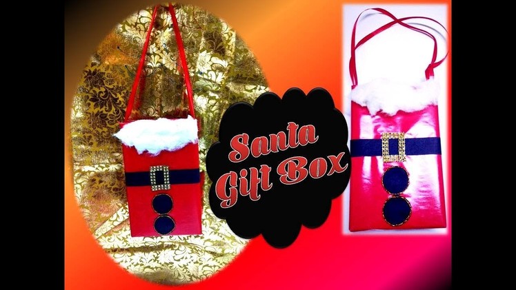How to make a Santa Claus Gift Bag.Box .Unique Gift wrapping idea. Christmas Crafts