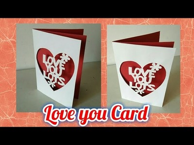 How to make hand made love card. love card tutorial. handmade craft for someone special