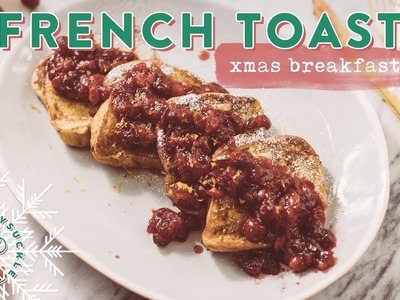 How To Make Quick and Yummy Christmas FRENCH TOAST ???? #RECIPES4BUZYBEEZ