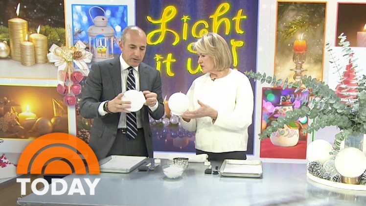 Martha Stewart Keeps The Season Bright With Crafty Holiday Lights | TODAY