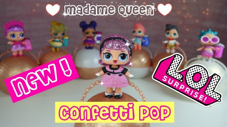 New LOL Confetti POP Series 3 L.O.L Surprise Dolls DIY Madame Queen Rare Doll
