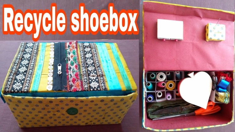 Recycle shoebox | thread organiser | sewing box | sewing box making | Recycle box | HMA##090