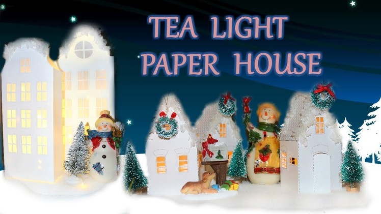 TEA LIGHT PAPER HOUSE SNOW VILLAGE DIY TUTORIAL. WINTER WONDERLAND CHRISTMAS DECOR