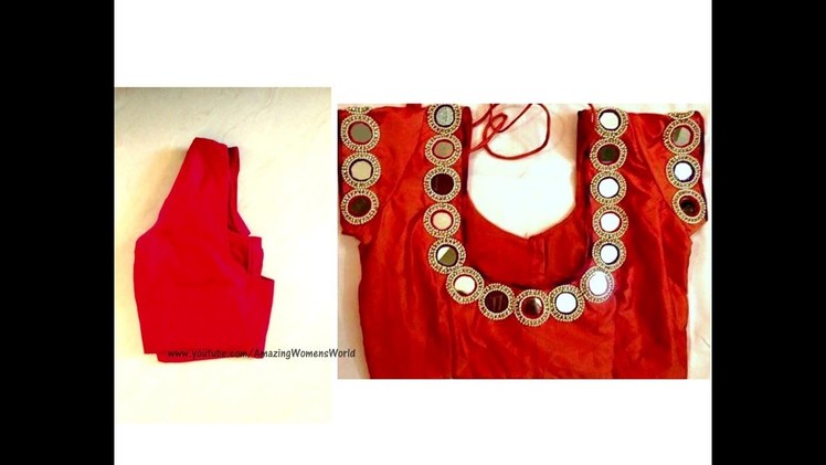 Turn Old blouse to New Mirror work designer blouse Simple and easy making at home
