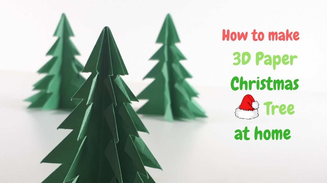 How To Make A 3d Paper Xmas Tree How To Make A 3d Paper Xmas Tree