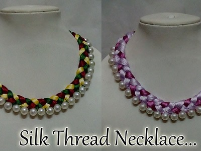 #82 How to make Pearl Beaded Silk Thread Necklace || Diy || Jewellery Making