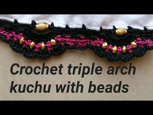 Crochet triple arch saree kuchu. Saree tassel.edging with beads by Nidhi fashions
