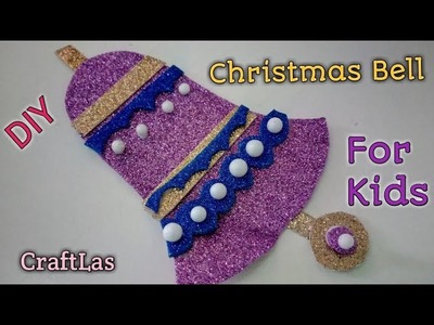 DIY Christmas Bell Making Idea For Christmas Decorations | How To | CraftLas