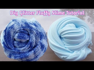 Diy Glitter Fluffy slime tutorial|Cara membuat glitter fluffy slime