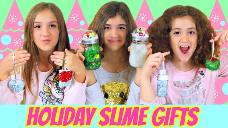 DIY Holiday Slimes & Gift Containers!