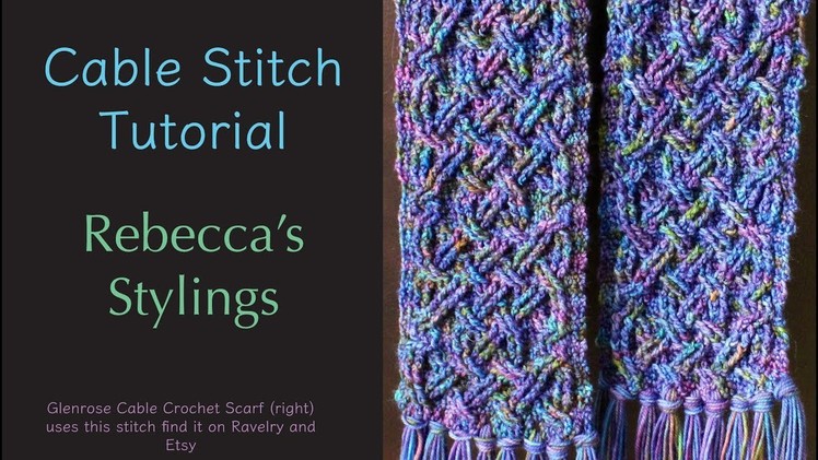 Four Cross Front Crochet Cable Stitch Tutorial