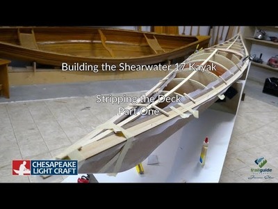 How to Build a Kayak | The Shearwater 17 Kayak | Part Eight - The Cedar Strip Deck pt. 1