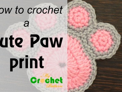 How to crochet a cute paw print - Free crochet pattern