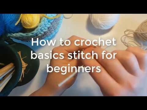 How to crochet basic stitches for beginners