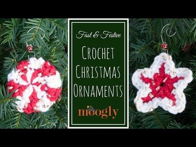 How to Crochet: Fast & Festive Christmas Ornaments Tutorial (Right Handed)